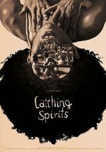 Watch Catching Spirits (Short 2022) Vumoo