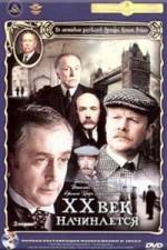 Watch Priklyucheniya Sherloka Kholmsa i doktora Vatsona Dvadtsatyy vek nachinaetsya Vumoo