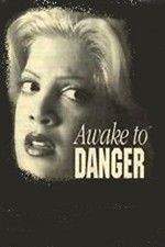 Watch Awake to Danger Vumoo