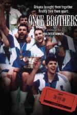 Watch Once Brothers Vumoo