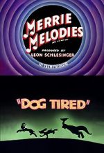 Watch Dog Tired (Short 1942) Vumoo