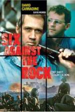 Watch Six Against the Rock Vumoo