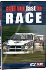 Watch Still Too Fast to Race Vumoo