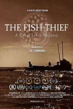 Watch The Fish Thief: A Great Lakes Mystery Vumoo