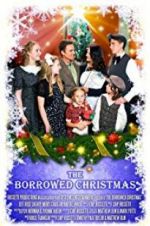 Watch The Borrowed Christmas Vumoo