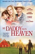 Watch My Daddy\'s in Heaven Vumoo