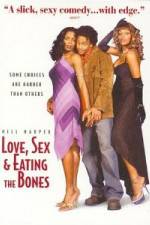 Watch Love Sex and Eating the Bones Vumoo