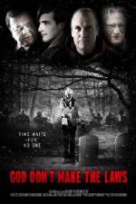 Watch God Dont Make the Laws Vumoo