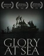Watch Glory at Sea (Short 2008) Vumoo