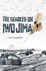 Watch The Seabees on Iwo Jima Vumoo