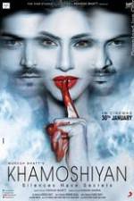 Watch Khamoshiyan Vumoo