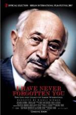 Watch I Have Never Forgotten You - The Life & Legacy of Simon Wiesenthal Vumoo