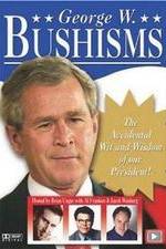 Watch Bushisms Vumoo