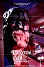 Watch Phantom of the Mall: Eric\'s Revenge Vumoo