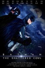 Watch Batman: The Shattered Cowl (Short 2016) Vumoo
