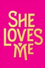Watch She Loves Me Vumoo