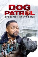 Watch Dog Patrol: Operation Santa Paws Vumoo