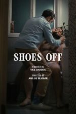Watch Shoes Off (Short 2023) Vumoo