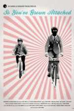 Watch So You\'ve Grown Attached Vumoo