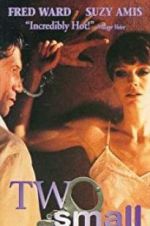 Watch Two Small Bodies Vumoo