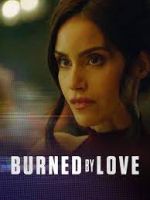 Watch Burned by Love Vumoo