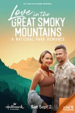 Watch Love in the Great Smoky Mountains: A National Park Romance Vumoo