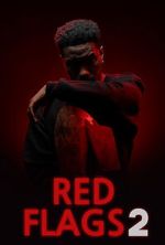Watch Red Flags 2 Vumoo