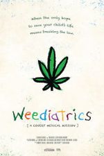 Watch Weediatrics: A Covert Medical Mission Vumoo