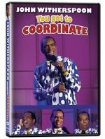Watch John Witherspoon: You Got to Coordinate Vumoo