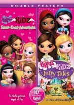 Watch Bratz Kidz: Sleep-Over Adventure Vumoo