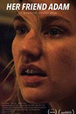 Watch Her Friend Adam Vumoo