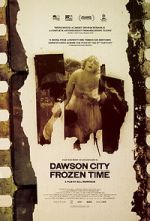 Watch Dawson City: Frozen Time Vumoo