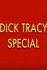Watch Dick Tracy Special Vumoo