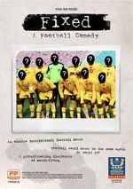 Watch Fixed: A Football Comedy Vumoo
