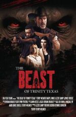 Watch The Beast of Trinity Texas Vumoo