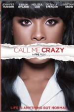 Watch Call Me Crazy: A Five Film Vumoo