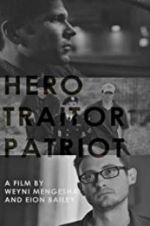 Watch Hero. Traitor. Patriot Vumoo