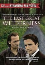 Watch The Last Great Wilderness Vumoo