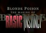 Watch Blonde Poison: The Making of \'Basic Instinct\' Vumoo
