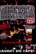 Watch Ghetto Brawls Vumoo