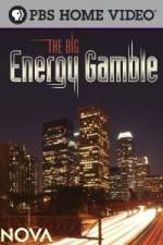 Watch Nova The Big Energy Gamble Vumoo