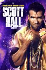 Watch Scott Hall: Living on a Razor\'s Edge Vumoo