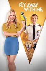 Watch Fly Away with Me Vumoo