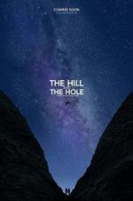 Watch The Hill and the Hole Vumoo