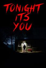 Watch Tonight It\'s You (Short 2016) Vumoo