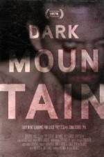 Watch Dark Mountain Vumoo