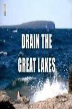Watch National Geographic - Drain the Great Lakes Vumoo