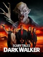 Watch Scary Tales: Dark Walker Vumoo