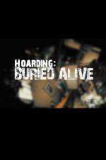 Watch Hoarders Buried Alive Vumoo