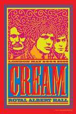 Watch Cream Royal Albert Hall London May 2-3-5-6 2005 Vumoo